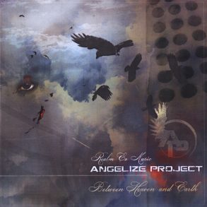Angelize Project &#8211; Between Heaven and Earth (2009)