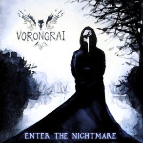 Vorongrai &#8211; Enter The Nighmare (2012)