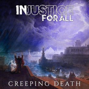 Injustice For All &#8211; Creeping Death (2016)